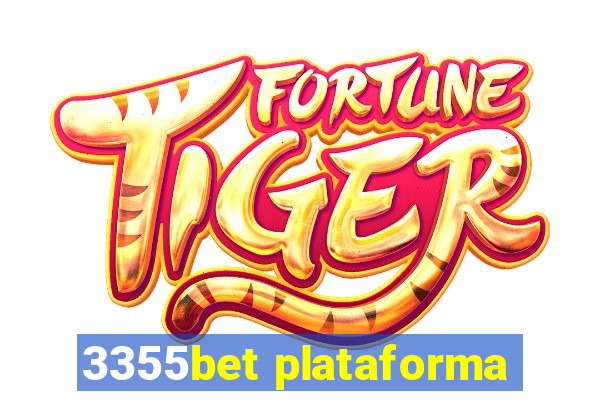 3355bet plataforma